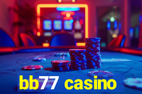 bb77 casino